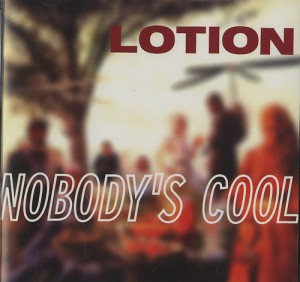 Lotion-Nobodys-Cool